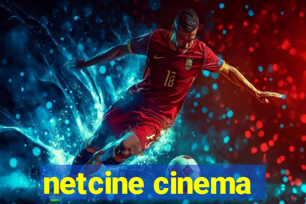 netcine cinema